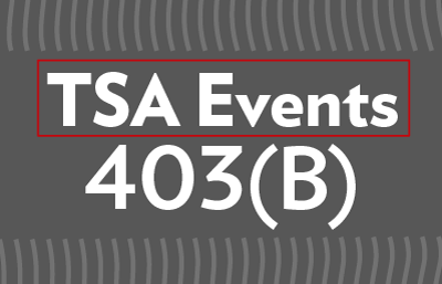 TSA Events 403(B)