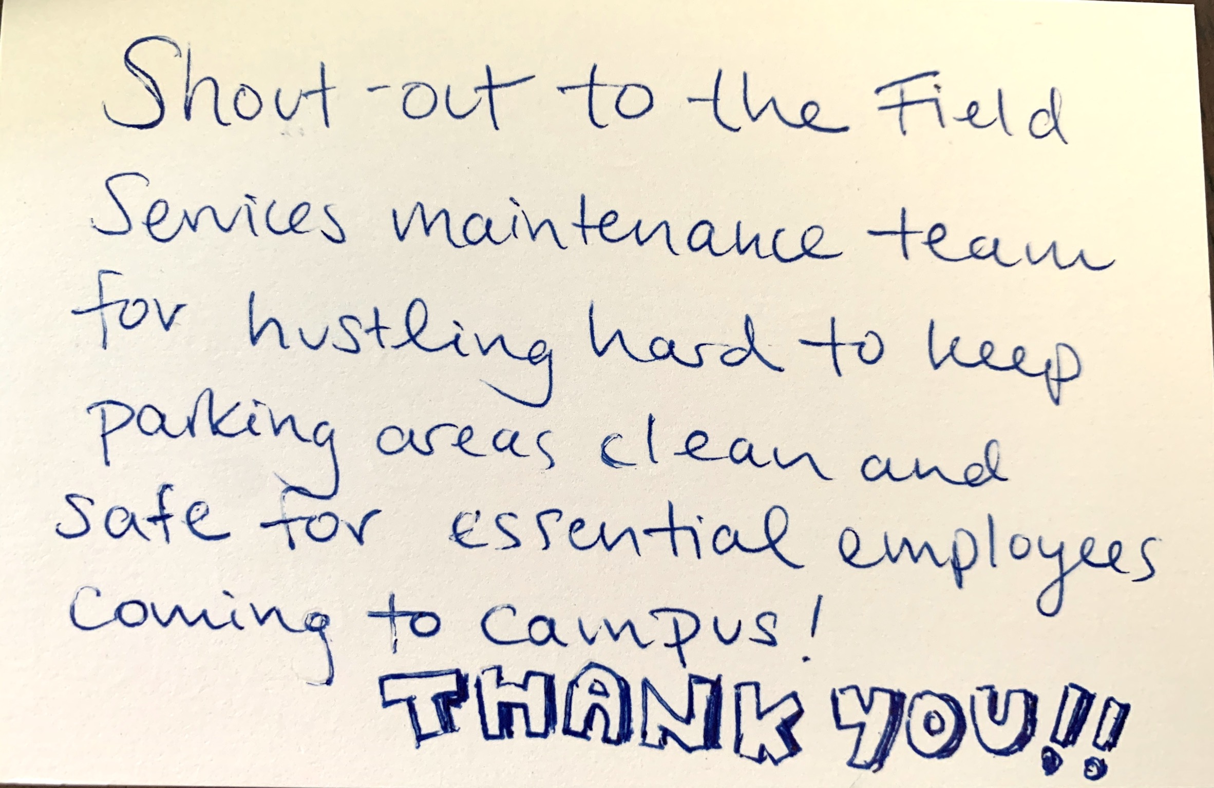 Shout-out to the FIeld Services Maintenance Team for hustling hard to keep parking areas clen and safe for essential eployees coming to campus! THANK YOU!!